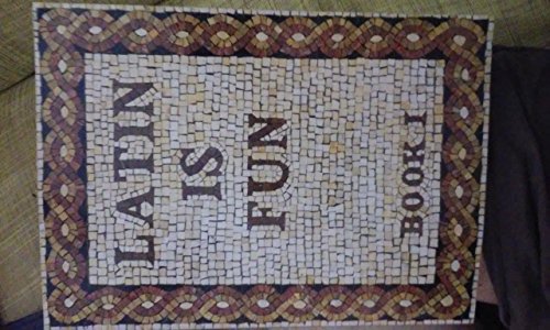 Imagen de archivo de Latin Is Fun, Book 1 a la venta por SecondSale