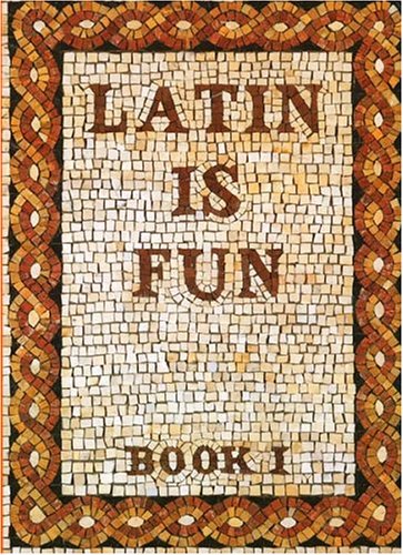 9780877205500: Latin Is Fun, Book 1