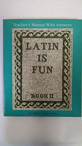 Stock image for LATIN IS FUN BOOK 2, TEACHER'S MANUAL WITH ANSWERS for sale by mixedbag