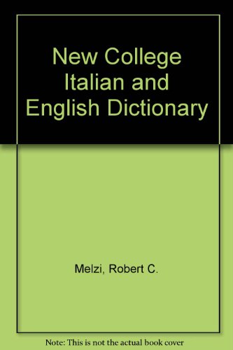 Imagen de archivo de New College Italian and English Dictionary a la venta por HPB-Diamond