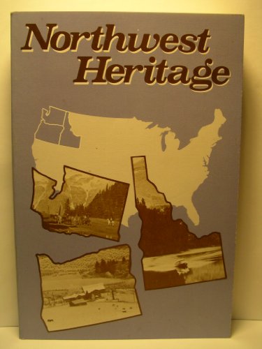 Stock image for Northwest Heritage for sale by Lowry's Books