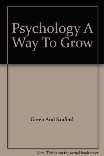 Beispielbild fr Psychology A Way To Grow zum Verkauf von Better World Books