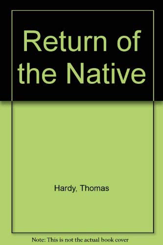 Beispielbild für Return of the Native zum Verkauf von Bayside Books