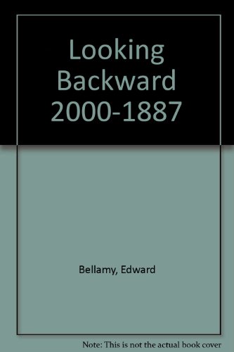 9780877207337: Looking Backward 2000-1887
