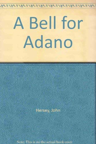 9780877207498: A Bell for Adano