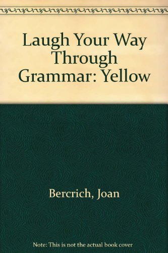 Stock image for Laugh Your Way Through Grammar: Yellow for sale by ThriftBooks-Atlanta