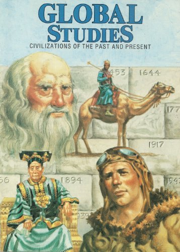 Beispielbild fr Global Studies Civilizations of the Past and Present (R 458 W) zum Verkauf von Front Cover Books