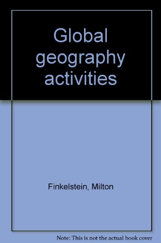 Stock image for GLOBAL GEOGRAPHY, ACTIVITIES WORKBOOK for sale by mixedbag