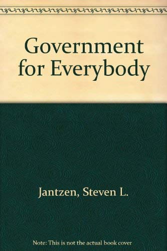 Imagen de archivo de Government for Everybody a la venta por Better World Books