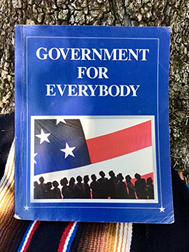 Government for Everybody (9780877208648) by Jantzen, Steven L.