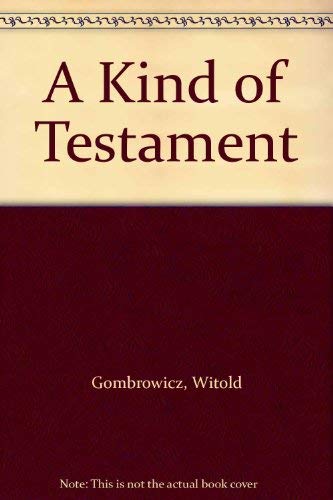 9780877220510: A kind of testament