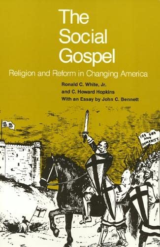 Imagen de archivo de Social Gospel : Religion and Reform in Changing America a la venta por SecondSale
