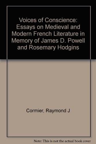 Stock image for Voices Of Conscience: Essays on Medieval and Modern French Literature in Memory of James D. Powell and Rosemary Hodgins for sale by UHR Books
