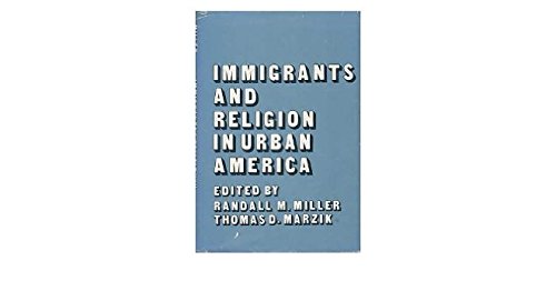 Beispielbild fr Immigrants and Religion in Urban America zum Verkauf von Better World Books