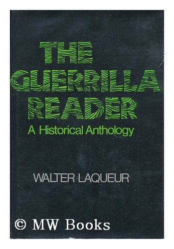 Beispielbild fr The Guerrilla Reader: A Historical Anthology zum Verkauf von Wonder Book
