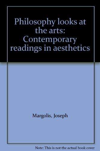 Beispielbild fr Philosophy Looks at the Arts : Contemporary Readings in Aesthetics zum Verkauf von Better World Books