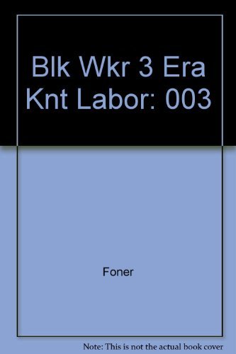 The Black Worker During the Era of the Knights of Labor (9780877221388) by Foner, Philip Sheldon