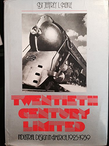 Stock image for Twentieth Century Limited : Industrial Design in America, 1925-1939 for sale by Better World Books: West