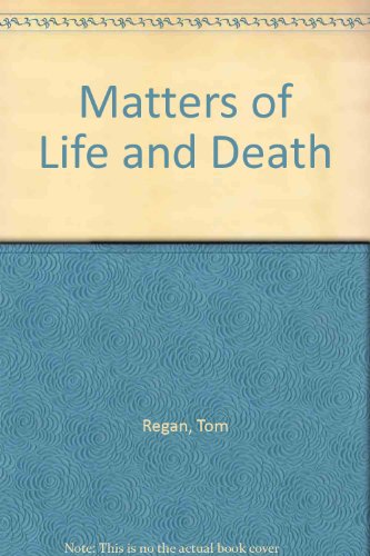 Beispielbild fr Matters of Life and Death : New Introductory Essays in Moral Philosophy zum Verkauf von Better World Books