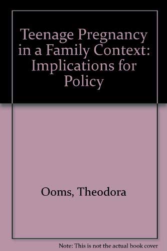 Beispielbild fr Teenage Pregnancy in a Family Context: Implications for Policy zum Verkauf von Robinson Street Books, IOBA