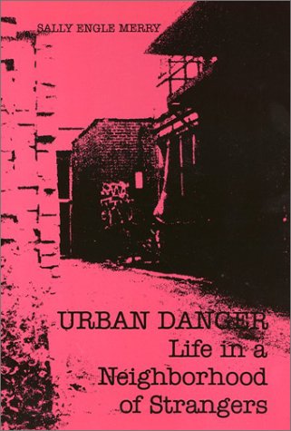 Immagine dell'editore per Urban Danger: Life in a Neighborhood of Strangers venduto da ThriftBooks-Dallas