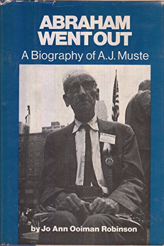 Imagen de archivo de ABRAHAM WENT OUT : A Biography of A.J. Muste a la venta por Karen Wickliff - Books