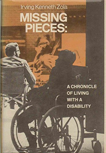 Stock image for Missing Pieces: A Chronicle of Living With a Disability for sale by Irish Booksellers