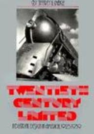 Stock image for Twentieth Century Limited: Industrial Design in America 1925-1939 for sale by HPB-Ruby