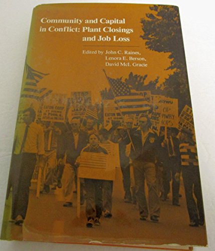 Stock image for Community and Capital in Conflict : Plant Closings and Job Loss for sale by Better World Books