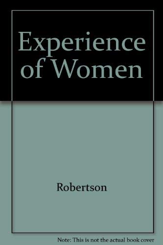 Stock image for An Experience of Women: Pattern and Change in Nineteenth-Century Europe for sale by Book House in Dinkytown, IOBA