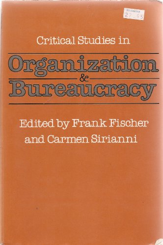 Imagen de archivo de Critical Studies in Organization & Bureaucracy a la venta por Wonder Book