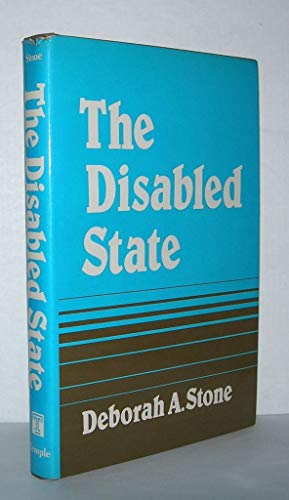 9780877223597: The disabled state (Health, society, and policy)