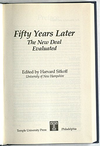 Stock image for Fifty Years Later: The New Deal Evaluated for sale by Solr Books