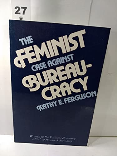 The Feminist Case Against Bureaucracy