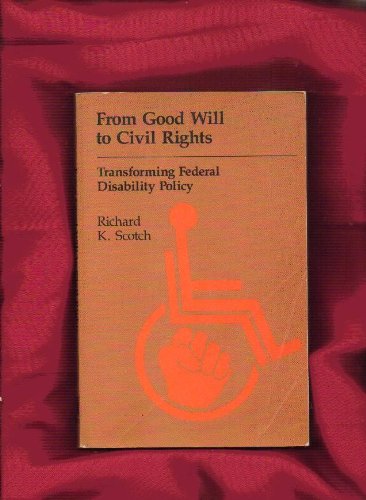 Beispielbild fr From Good Will to Civil Rights: Transforming Federal Disability Policy (Health, Society, and Policy) zum Verkauf von HPB-Diamond