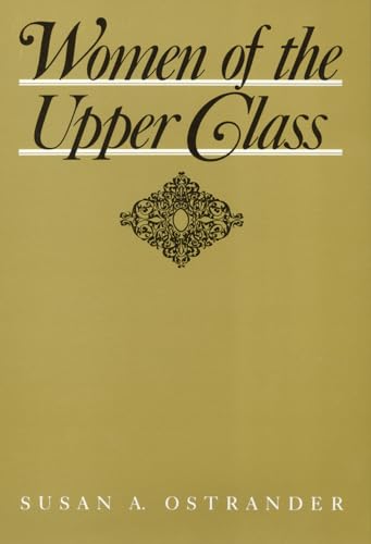 Beispielbild fr Women of the Upper Class zum Verkauf von ThriftBooks-Atlanta