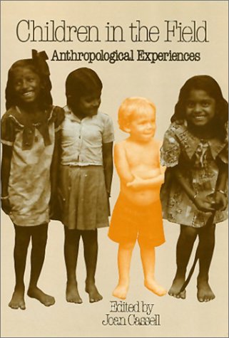 Imagen de archivo de Children in the Field: Anthropological Experiences a la venta por HPB-Emerald