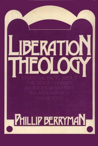 9780877224792: Liberation Theology: Essential Facts about the Revolutionary Religious Movement in Latin America--and beyond
