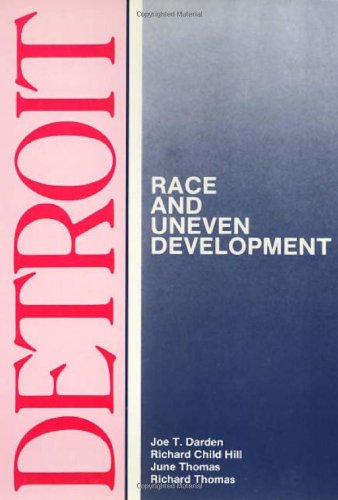 Beispielbild fr Detroit : Race and Uneven Development zum Verkauf von Better World Books