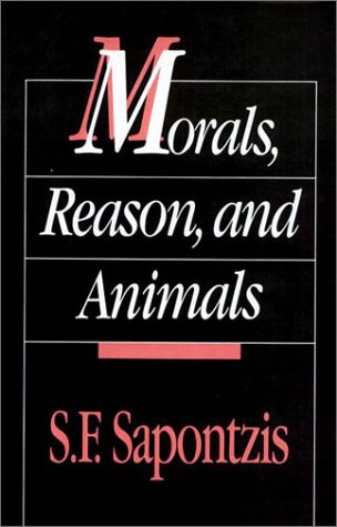 Stock image for Morals, Reason, and Animals for sale by ZBK Books