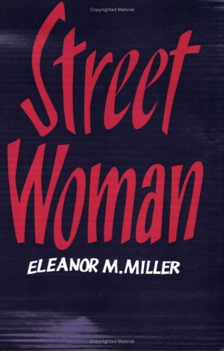 9780877225096: Street Woman (Women in the Political Economy)
