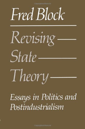 Stock image for Revising State Theory: Essays in Politics and Postindustrialism for sale by Ergodebooks