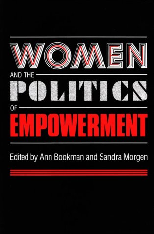 Stock image for Women and the Politics of Empowerment (Women in the Political Economy Ser.) for sale by Bingo Used Books