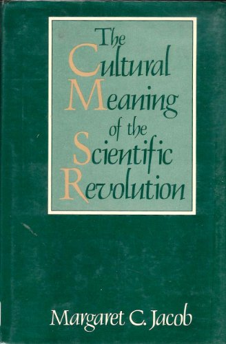 Beispielbild fr The Cultural Meaning of the Scientific Revolution zum Verkauf von Better World Books