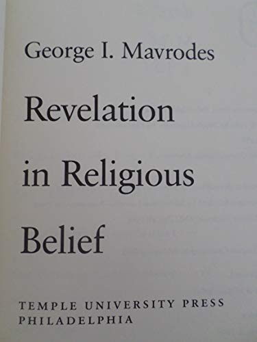 Revelation in Religious Belief (9780877225454) by Mavrodes, George I.