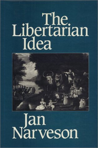 9780877225690: The Libertarian Idea (Ethics and Action Series)