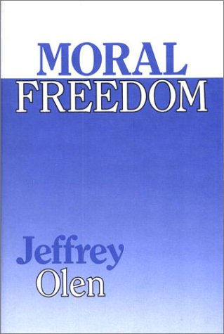 Moral Freedom (9780877225782) by Olen, Jeffrey