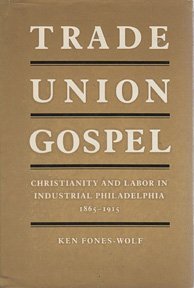 Beispielbild fr Trade Union Gospel zum Verkauf von Better World Books