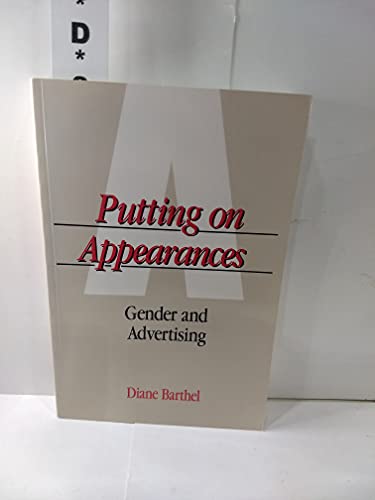 9780877226611: Putting On Appearances – Gender and Advertising (Women in the Political Economy)