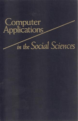 Stock image for Computer Applications in the Social Sciences for sale by Wonder Book